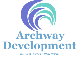 Archway Development - Be You With Purpose