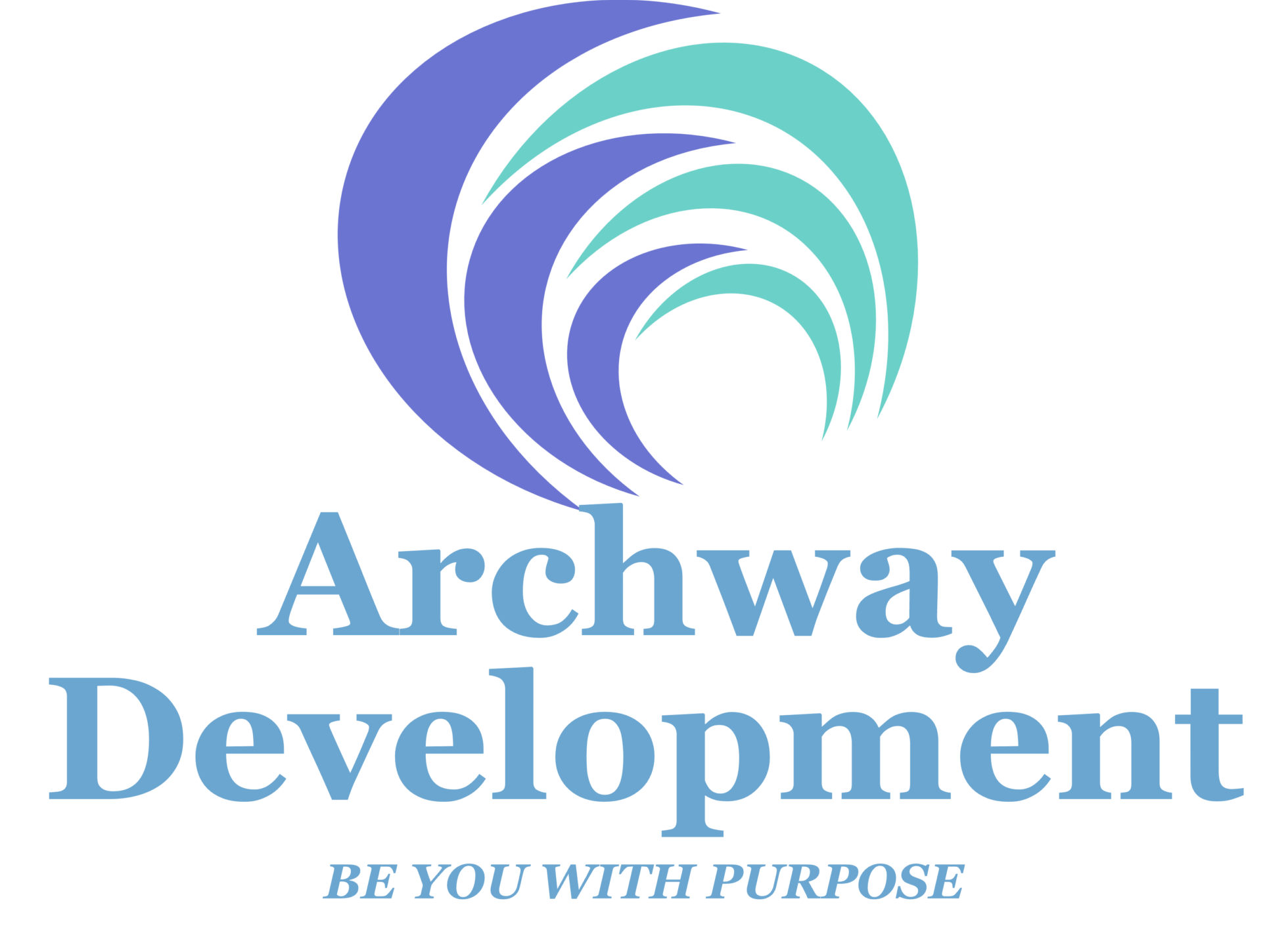 Archway Development - Be You With Purpose